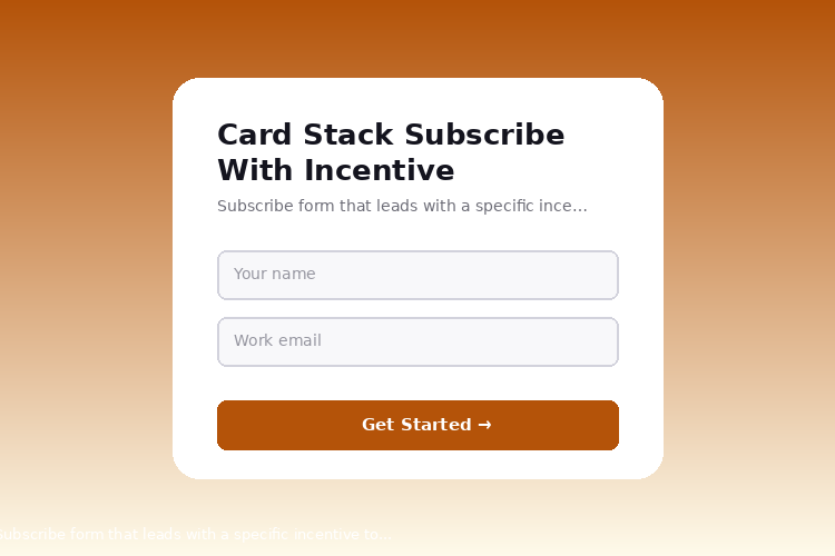 Card Stack Subscribe With Incentive